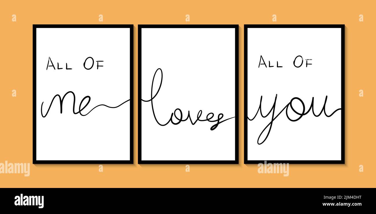 All of Me Loves All of You Schwarz handgeschriebener weißer Hintergrund. Vektorgrafik Schriftzug Poster. Stock Vektor
