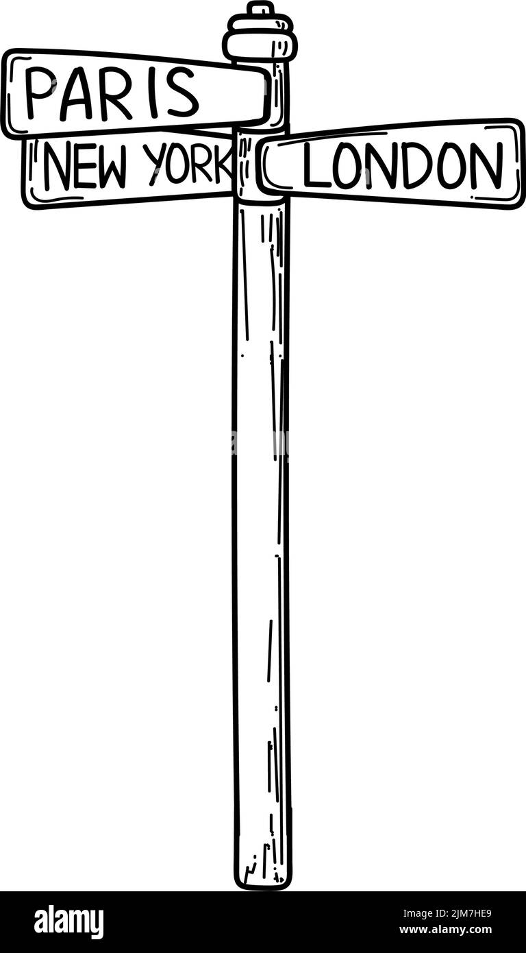 Ein Straßenschild für die Stadt. Handgezeichnetes Doodle-Style-Element. Tourismus. Paris, London, New York. Wegweiser, welcher Weg die Stadt ist. Vektor einfaches Bild auf wh Stock Vektor