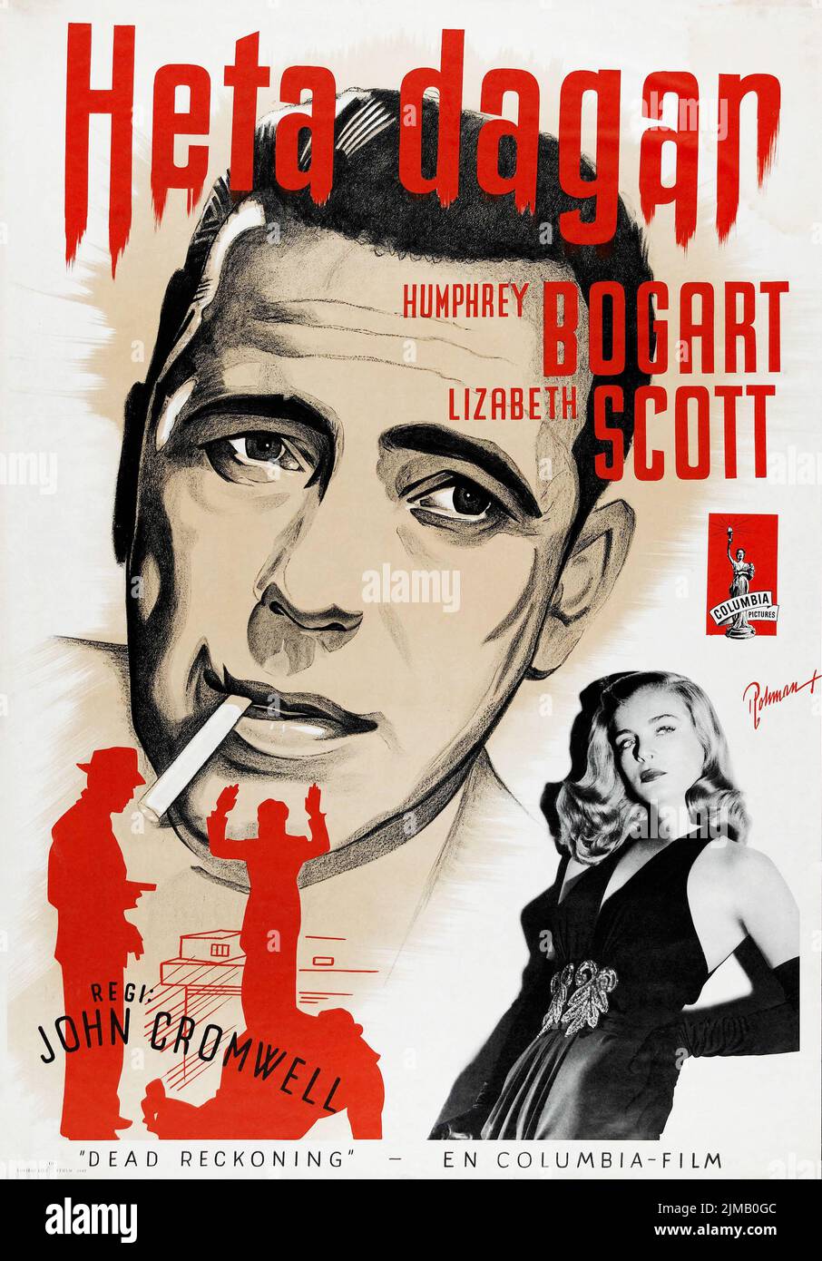 Heta dagar – Dead Reckoning (Kolumbien, 1947). Schwedisches Filmplakat. Film Noir. Eric Rohman Kunstwerk. Humphrey Bogart. Stockfoto