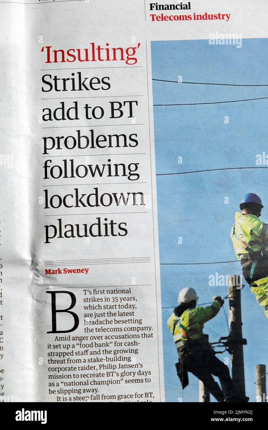 „Beleidigungen“ „Streiks erhöhen die BT-Probleme nach Lockdown-Plündern“ Guardian Zeitung BT Strike Finanzartikel 29 July 2022 London England Großbritannien Stockfoto