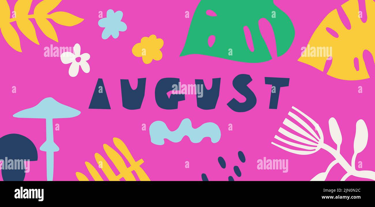 Monat August. Abstrakter Hintergrund mit botanischen Kritzeleien. Vector multicolor handgezeichneter Druck für Design, Banner, Kalender. Stock Vektor