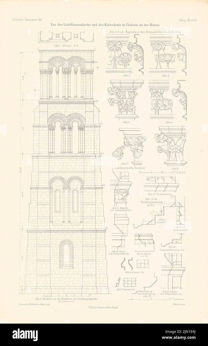 Steinmetz & Tiedemann, Notre-Dame-en-Vaux, Chalons sur-Marne. St. Etienne in Chalons-sur-Marne. (Aus: Atlas zur Zeitschrift für Gebäude, Hrsg. v. Ministerium der Öffentlichkeit (1911-1911): Blick Nordturm von West Notre Dame, Details St. Etienne und Notre Dame. Druck auf Papier, 46,2 x 29,7 cm (inklusive Scankanten) Steinmetz & Tiedemann : Notre-Dame-en-Vaux, Chalons-sur-Marne. St. Etienne, Chalons-sur-Marne. (Aus: Atlas zur Zeitschrift für Bauwesen, hrsg. v. Ministerium der öffentlichen Arbeiten, Jg. 61, 1911) Stockfoto