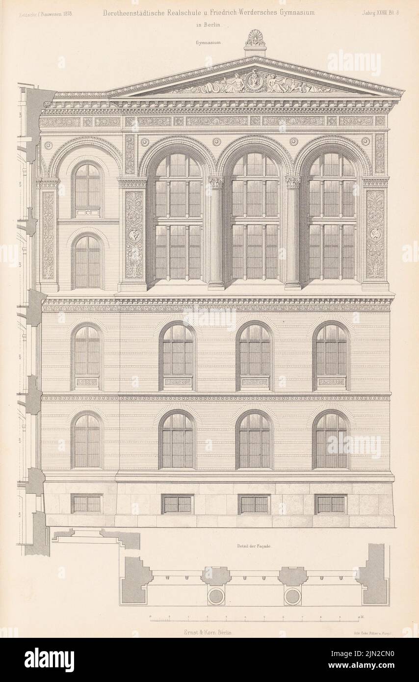 Hanel, Dorotheenstadt Realschule und Friedrich-Werdersches Gymnasium, Berlin. (Aus: Atlas zur Zeitschrift für Bauwesen, hrsg. v. G. Erbkam, Jg. 28, 1878): Gymnasium: Fassadenansicht, Schnitt. Stich auf Papier, 42,5 x 27,9 cm (einschließlich Scankanten) Stockfoto