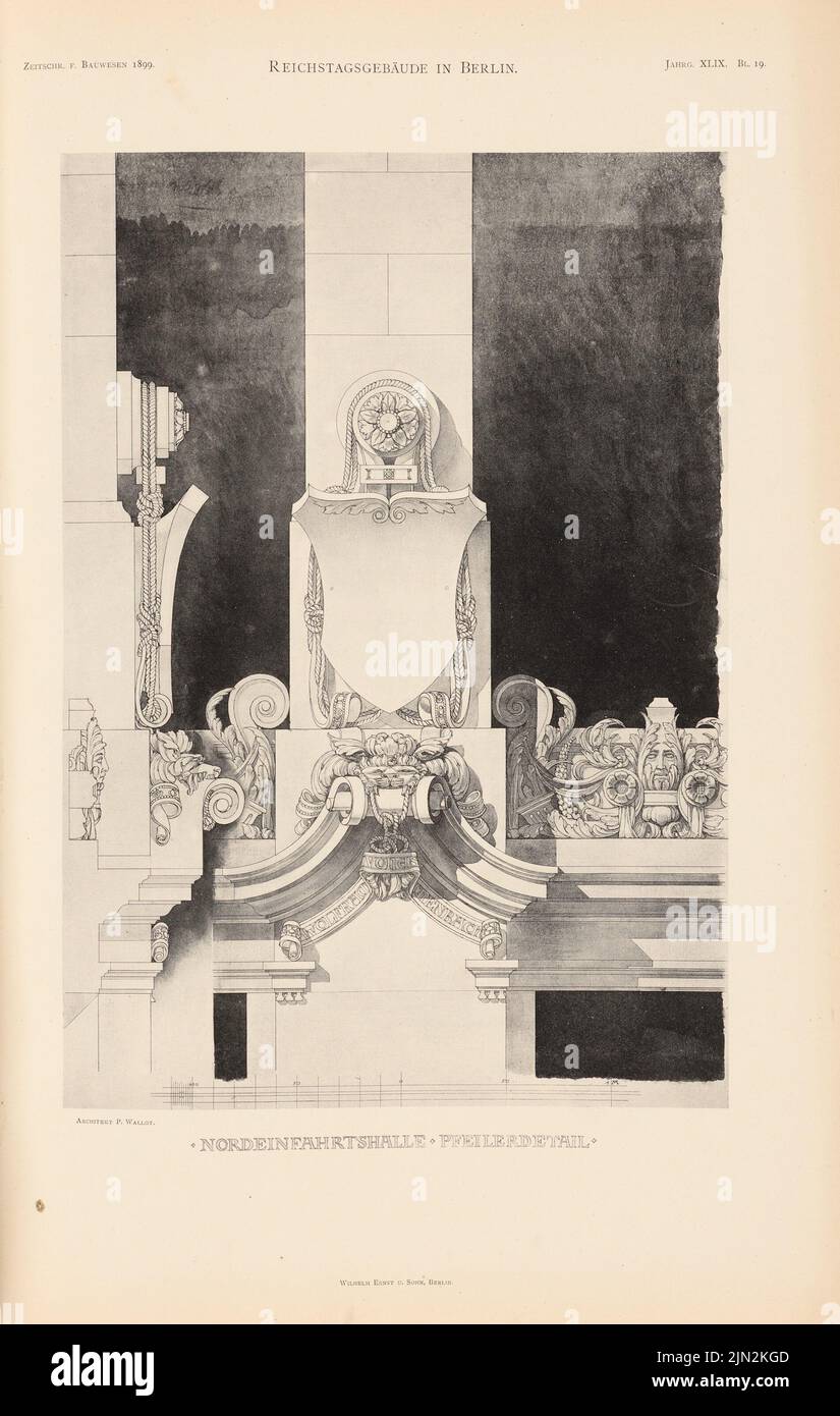 Wallot Paul (1841-1912), Reichstag, Berlin. (Aus: Atlas zur Zeitschrift für Bauwesen, Hrsg. v. Ministerium für öffentliche Arbeiten, Jg. 49, 1899): Pilley Detail der nördlichen Eingangshalle. Druck auf Papier, 43,5 x 27,6 cm (einschließlich Scankanten) Stockfoto