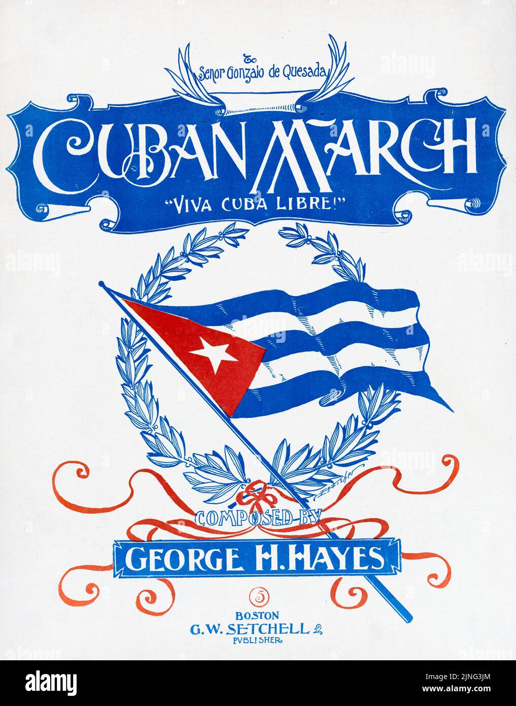 Kubanischer marsch ‘Viva Cuba libre!’ (1896) komponiert von George H. Hayes, Publiziert von G. W. Setchell. Titelblatt mit Noten. Illustration von E. S. Fisher Stockfoto