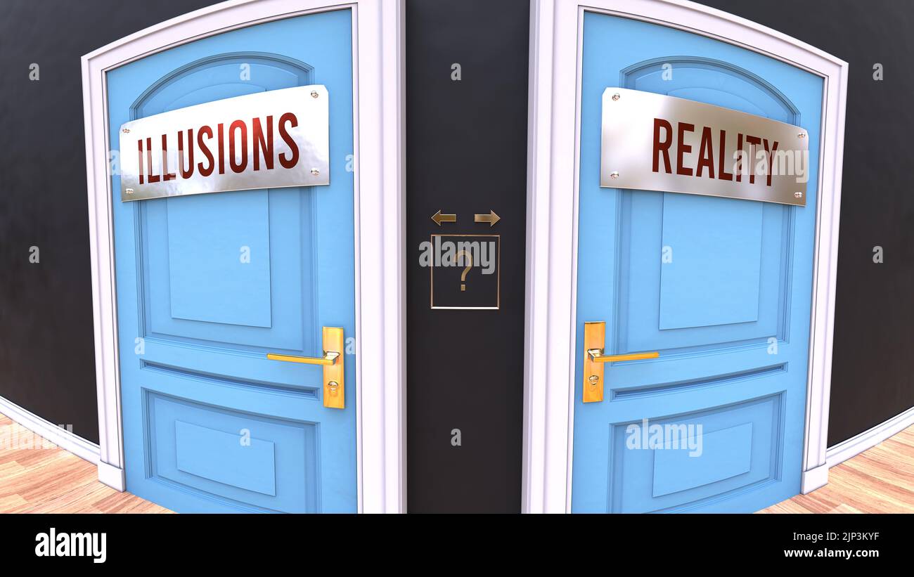 Illusionen oder Realität - eine Wahl. Es stehen zwei Optionen zur Auswahl, die durch Türen dargestellt werden und zu unterschiedlichen Ergebnissen führen. Symbolisiert die Entscheidung, eines der beiden zu treffen Stockfoto