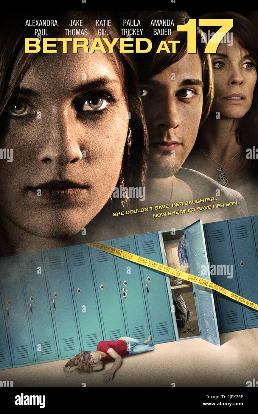 AMANDA BAUER, JAKE THOMAS, ALEXANDRA PAUL, Plakat, verraten bei 17, 2011 Stockfoto