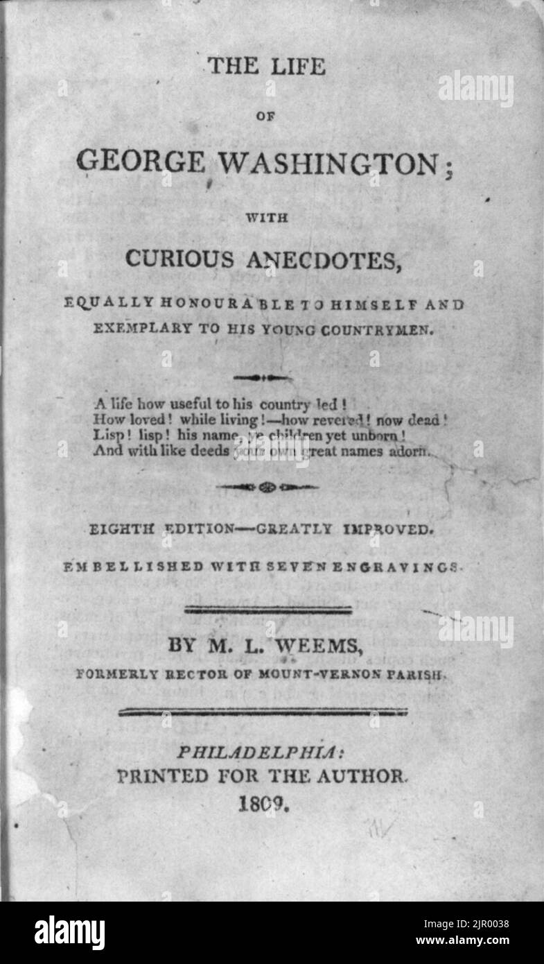 Titelseite von M.L. Weems, The Life of George Washington; mit neugierigen Anekdoten, für sich selbst ebenso houourable und beispielhaft für seine jungen Landsleute, 1809 Stockfoto