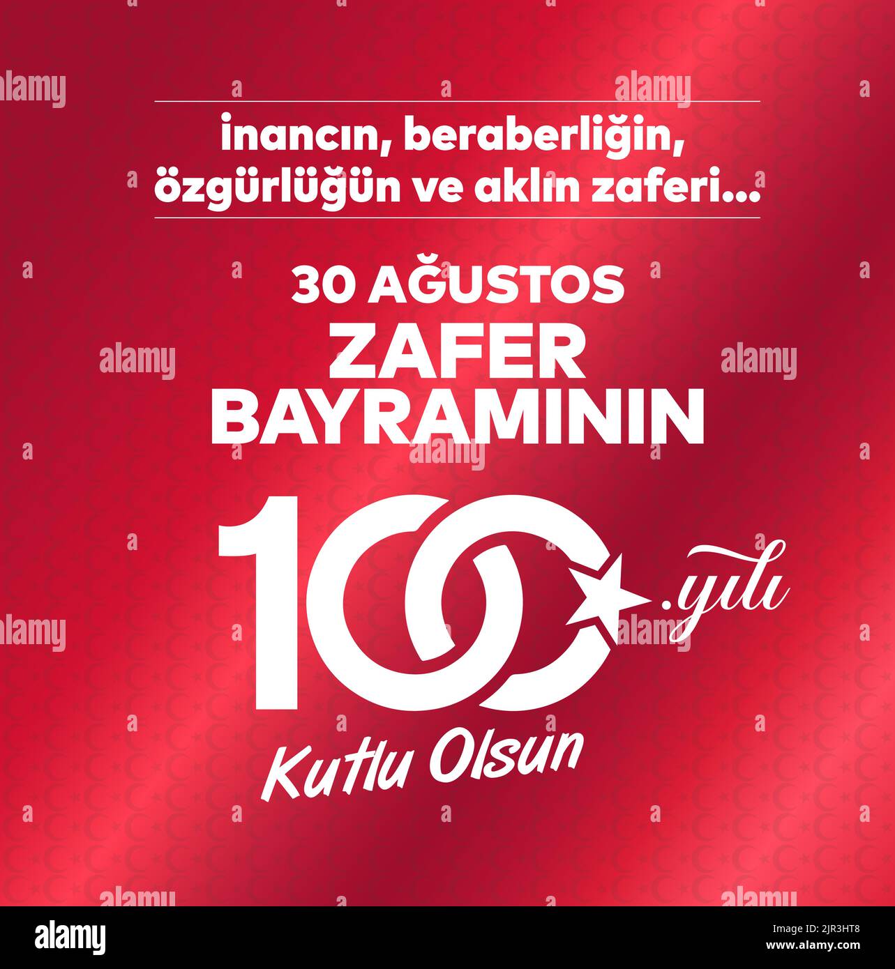 30 Ağustos Zafer Bayramı 100 yıl Kutlu Olsun. Übersetzung: 30. August Siegesfeier und Nationalfeiertag in der Türkei. 100 Jahre. Logo. Stock Vektor