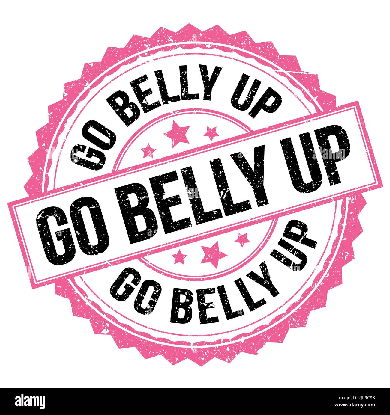 GO BELLY UP Text auf rosa-schwarz rund Stempel Zeichen geschrieben Stockfoto