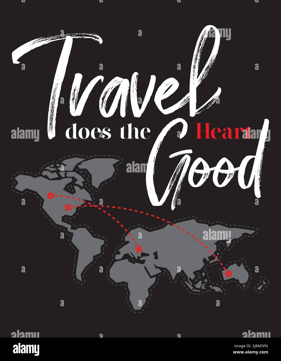 Reisen tut dem Herzen gut – Aufdruck für T-Shirt, Poster, Aufkleber Stock Vektor