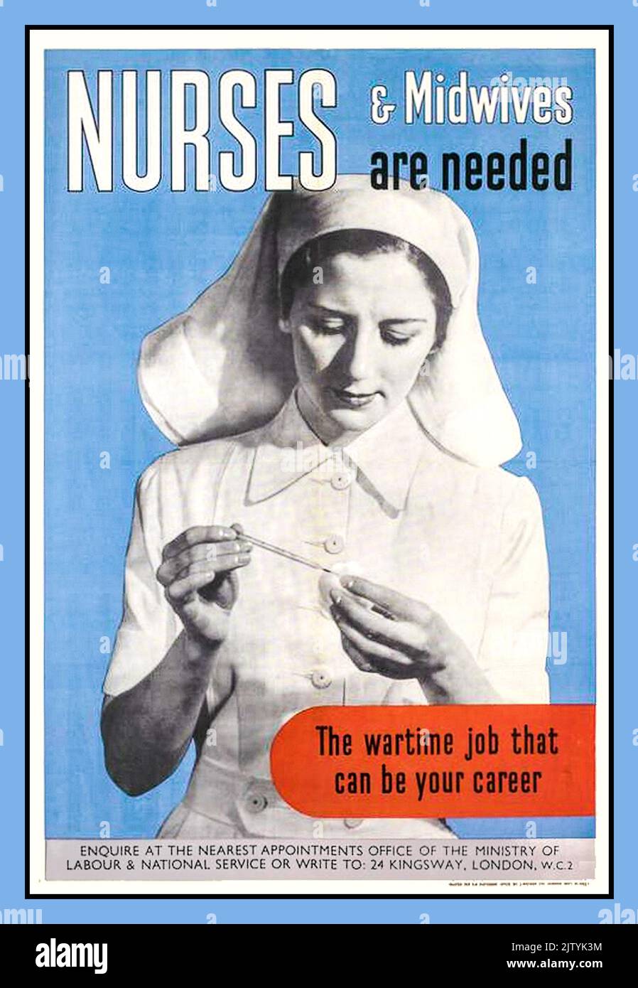 NURSE WW2 1939 UK Nurse Recruitment Poster „Nurses & Hebammen are needed“ „The war time Job that can be your career“ Anwerbung für zivile Gesundheitsberuf während des Zweiten Weltkriegs. Zweiter Weltkrieg Stockfoto