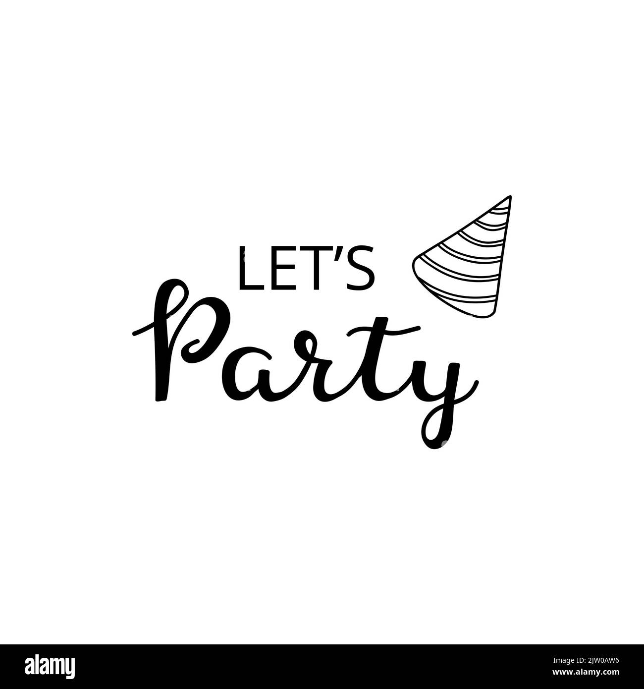 Handgezeichnete moderne Schriftzüge lassen uns auf weißem Hintergrund isoliert feiern. Stock Vektor