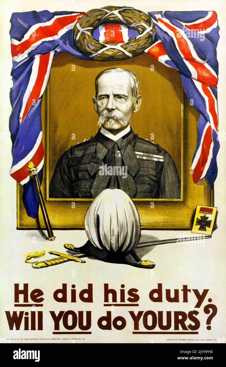 Großbritannien: „Er hat seine Pflicht erfüllt. Wirst DU dein tun?“ Plakat von Feldmarschall Frederick Roberts (30. September 1832 - 14. November 1914), 1. Earl Roberts, britischer General, 1916. Frederick Sleigh Roberts war ein General aus der viktorianischen Zeit mit anglo-irischem Erbe, der später zu einem der erfolgreichsten britischen Kommandeure seiner Zeit wurde. Er wurde in Indien geboren und trat der East India Company Army bei und diente mit Auszeichnung während der indischen Rebellion, danach wurde er in die britische Armee versetzt und diente bei der Expedition nach Abessinien und dem zweiten anglo-afghanischen Krieg. Stockfoto