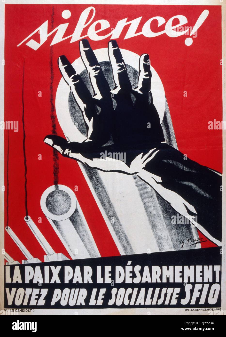 Plakat für politische Propaganda von Berger, für die Sozialistische Partei Frankreichs während der Parlamentswahlen 1932. Der Slogan lautet: Stille! la paix par le desarmement (Stille! Frieden durch Abrüstung). Stockfoto