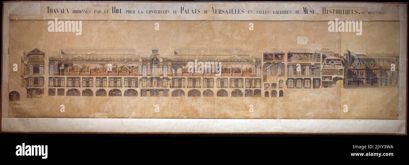 Architekturplan für die Umwandlung des Schlosses von Versailles in ein Museum für französische Geschichte. Bestellt von König Louis Phillipe. Das Museum befand sich im Aile du Midi (Südflügel), der während des Ancien-Regimes zur Unterkunft der Mitglieder der königlichen Familie genutzt wurde. Es wurde 1833 begonnen und am 30. Juni 1837 eingeweiht. Der berühmteste Raum ist die Galerie des Batailles (Halle der Schlachten), die sich größtenteils auf der zweiten Etage befindet Stockfoto