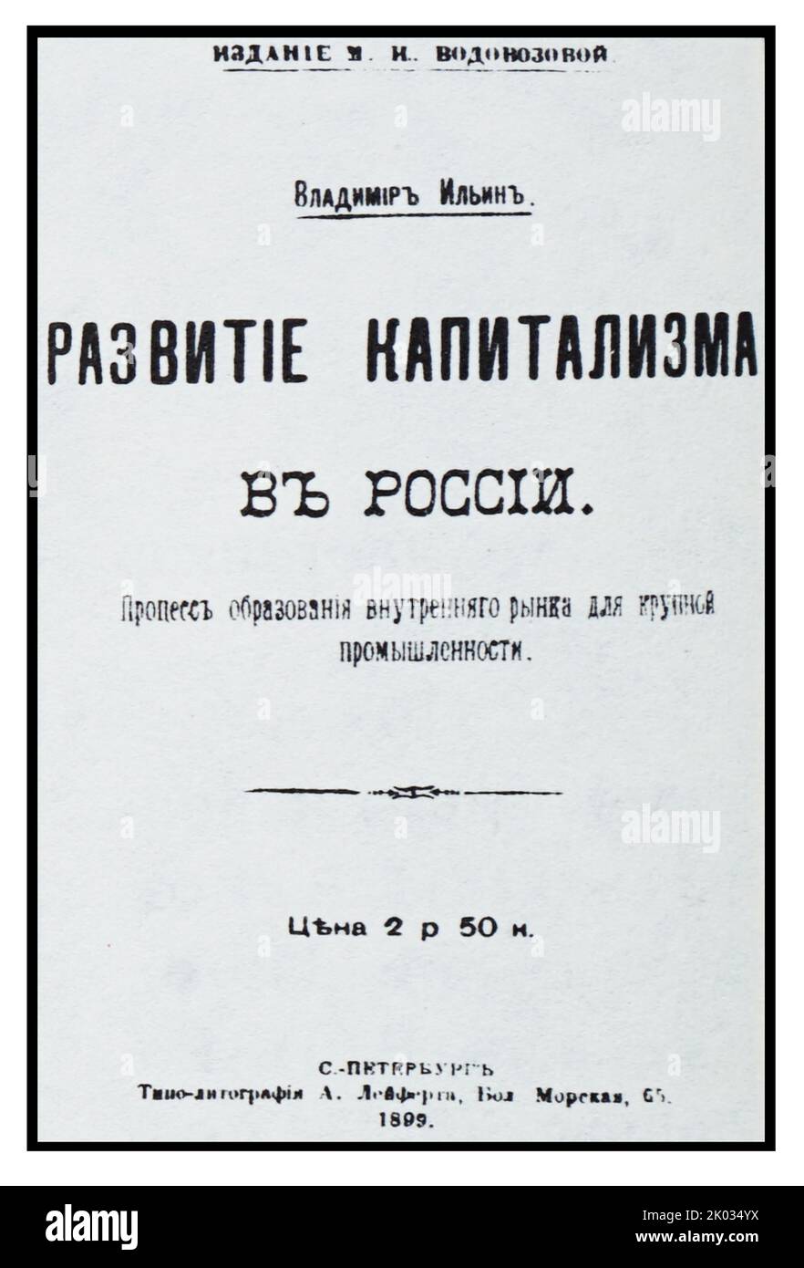 Das Buch von Wladimir Lenins "Entwicklung des Kapitalismus in Russland. Erste Ausgabe - 1899. IN UND. Lenin veröffentlichte sie unter dem Pseudonym Wladimir Iljin. Stockfoto