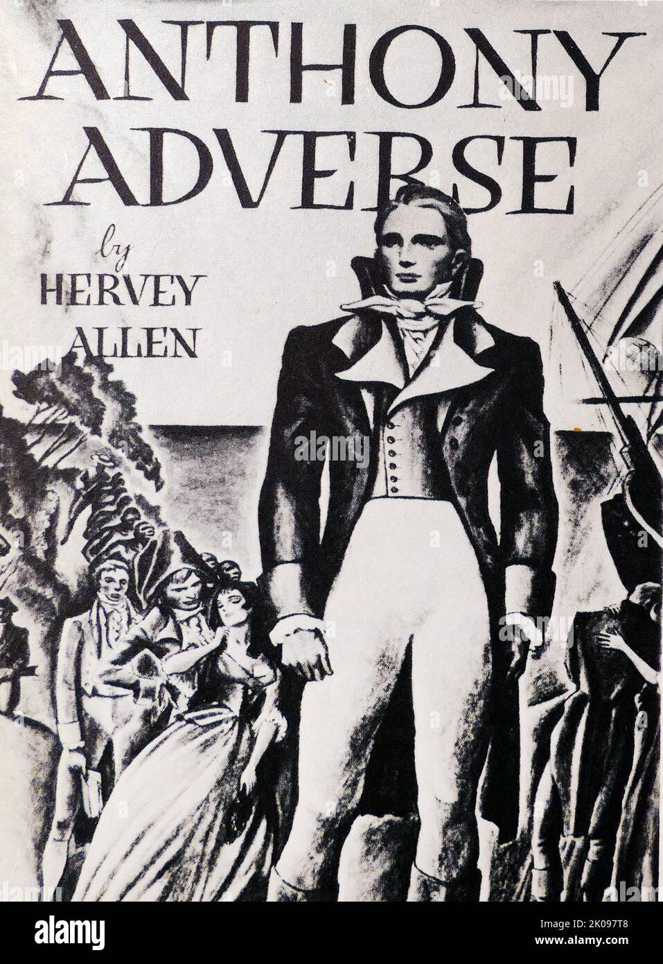 Anthony Adverse ist ein historischer Roman von Hervey Allen. William Hervey Allen Jr. (8. Dezember 1889 - 28. Dezember 1949) war ein amerikanischer Pädagoge, Dichter und Autor. Stockfoto