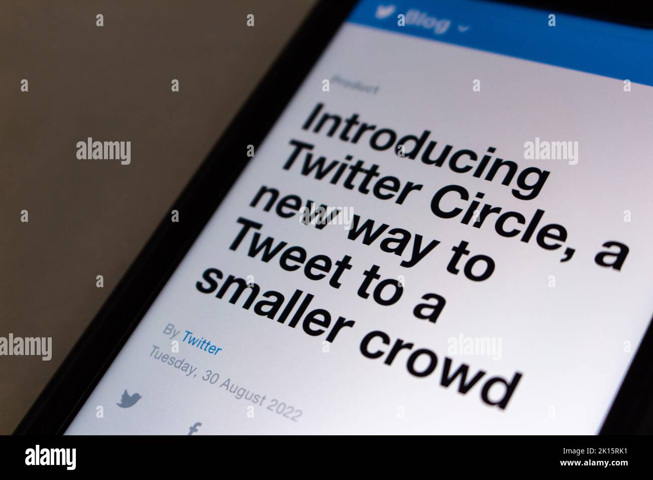 Ein Blog-Post über Twitter Circle aus Twitter offiziellen Blog. Twitter Circle ist eine Möglichkeit, Tweets an ausgewählte Personen oder eine kleinere Menge zu senden Stockfoto