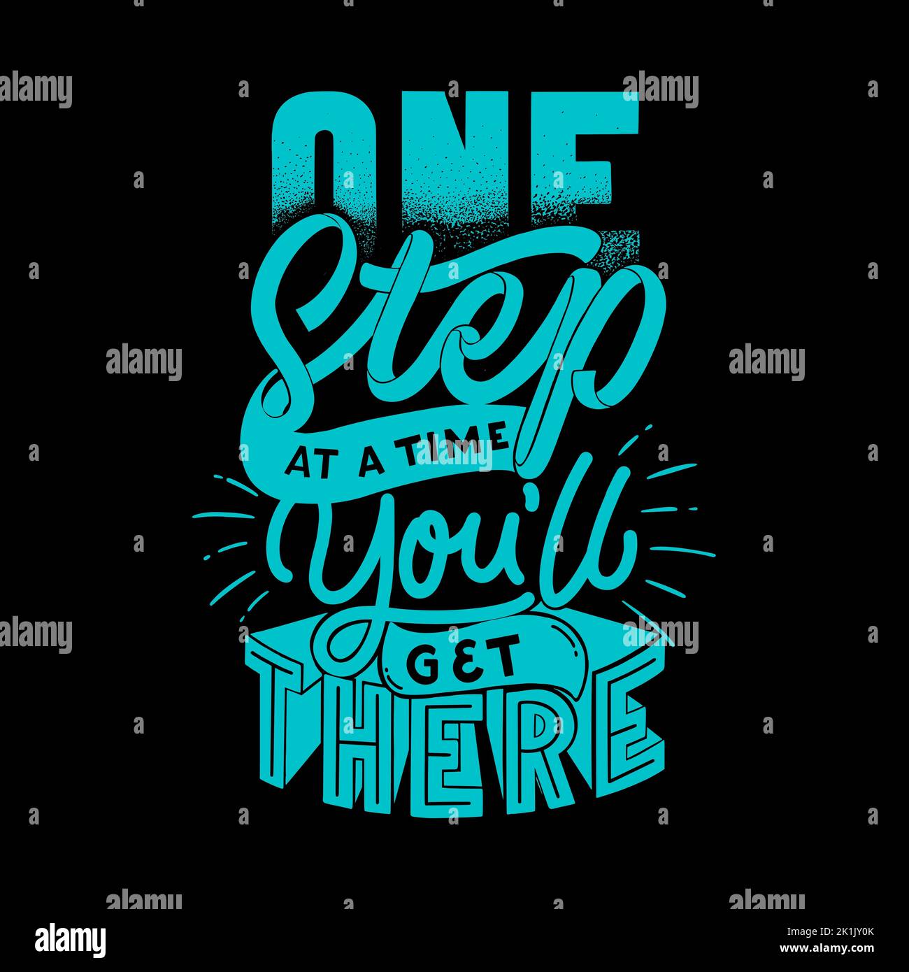 Schritt für Schritt gelangen Sie dorthin. Motivations-Zitat-Poster auf schwarzem Hintergrund Stockfoto