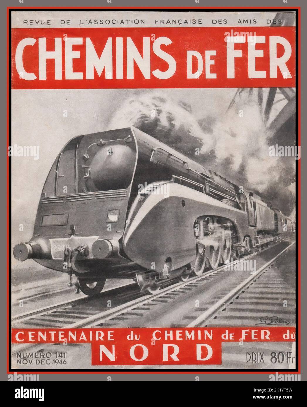 1946 Französische Eisenbahnbroschüre 'Chemins de Fer' nach WW2 feiert ein Jahrhundert französischer Eisenbahnen in Nordfrankreich. Eine Revue de Association Francais des amis des CHEMIN de FER Stockfoto