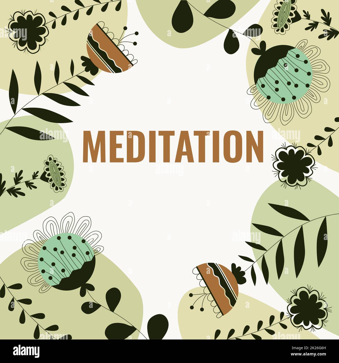 Konzeptionelle Bildunterschrift Meditation. Wort für „Erzielen eines mental klaren, emotional ruhigen und stabilen Zustands“ Textrahmen umgeben von verschiedenen Blumen, Herzen und Blättern. Stockfoto