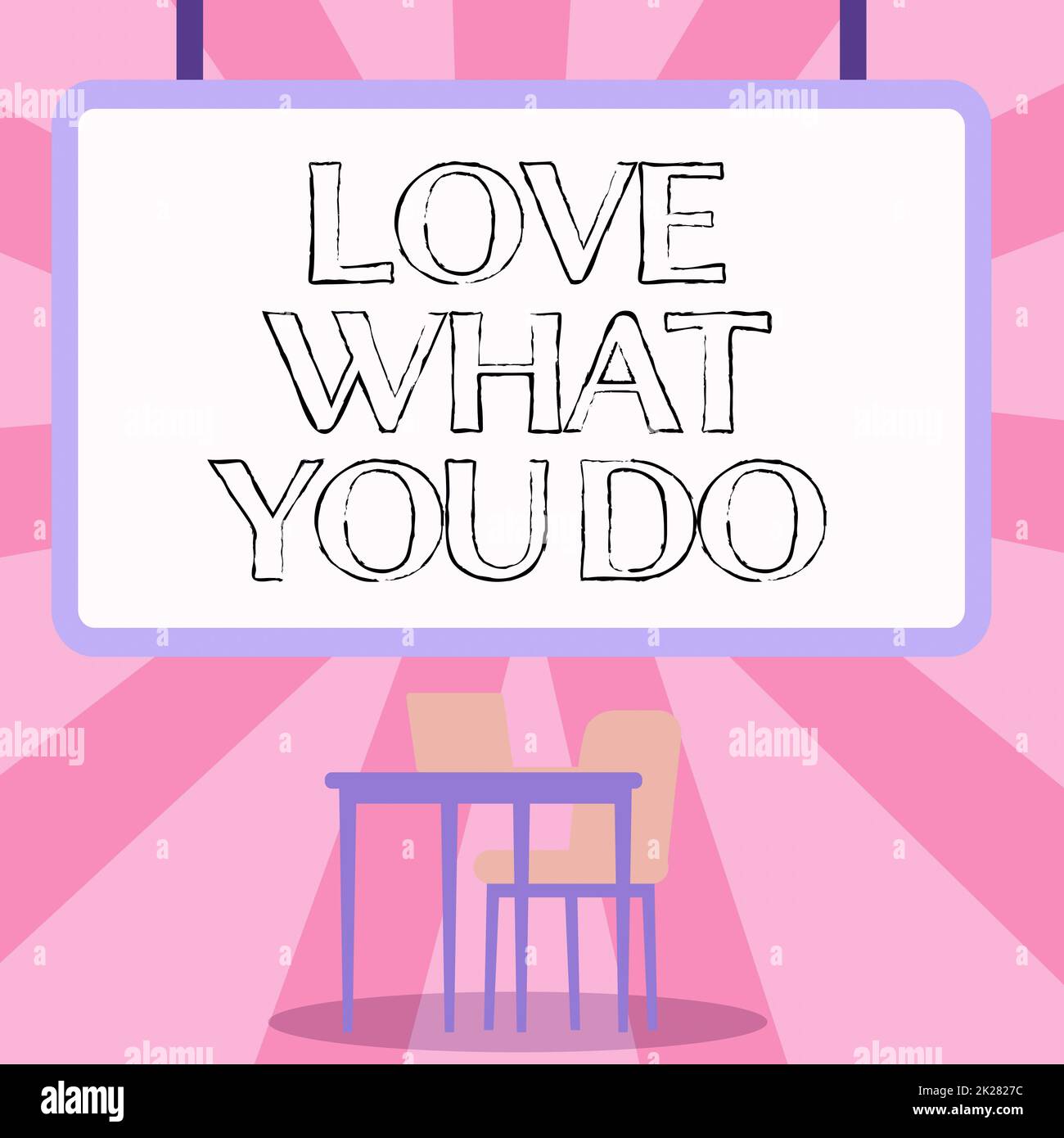 Handschrifttext Love What You do. (Liebe, was du tust) Das Internet-Konzept hat Leidenschaft und Enthusiasmus bei der Arbeit Hingabe Hingabe Hingabe Blank Whiteboard mit Laptop auf dem Tisch mit Stuhl platziert. Stockfoto