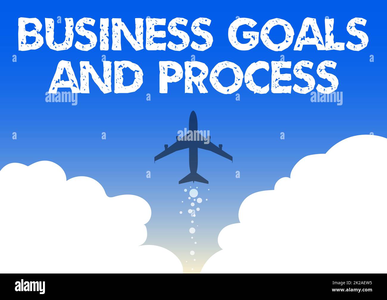 Konzeptionelle Beschriftung Geschäftsziele und -Prozesse. Wortschatz für Unternehmensplanung und Strategien zur Umsetzung Illustration des Flugzeugstarts „Fast Straight Up to the Skies“. Stockfoto