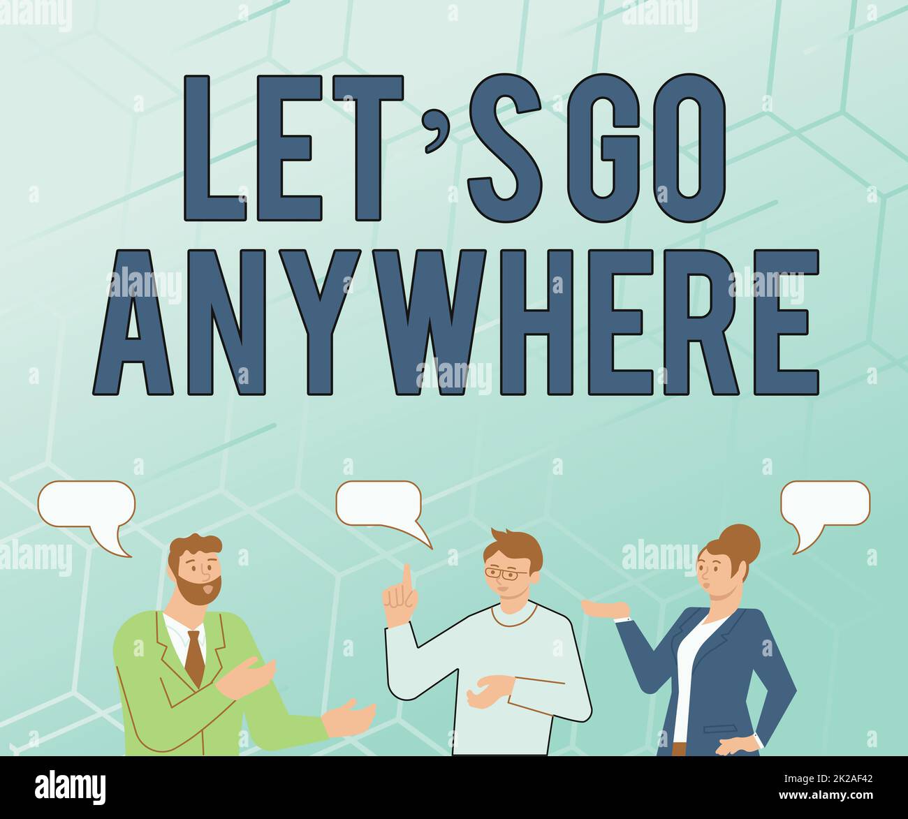 Handgeschriebener Text Let S Go Anywhere. Konzept bedeutet, die Person zu bitten, neue Orte zu besuchen, Fremde zu treffen, Partner, die sich unterhalten, um neue wunderbare Ideen zur Verbesserung ihrer Fähigkeiten zu entwickeln. Stockfoto