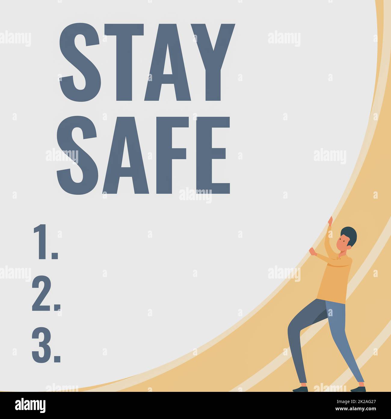 Textzeichen mit der Aufschrift „Stay Safe“. Das Geschäftskonzept ist vor Gefahr, Schaden oder Verwahrungsort geschützt, Gentleman Drawing Stehend Drücker großer kreisförmiger Objekte. Stockfoto