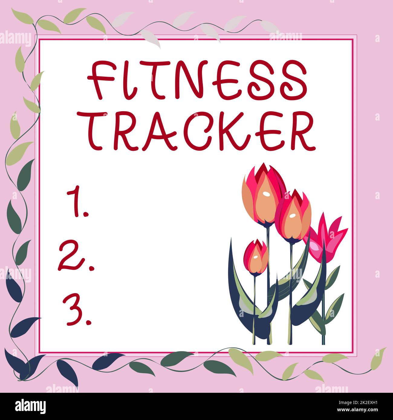 Text mit Inspiration Fitness Tracker. Business-Ideengerät, das die tägliche körperliche Aktivität einer Person aufzeichnet Rahmen dekoriert mit farbenfrohen Blumen und Blattwerk harmonisch angeordnet. Stockfoto