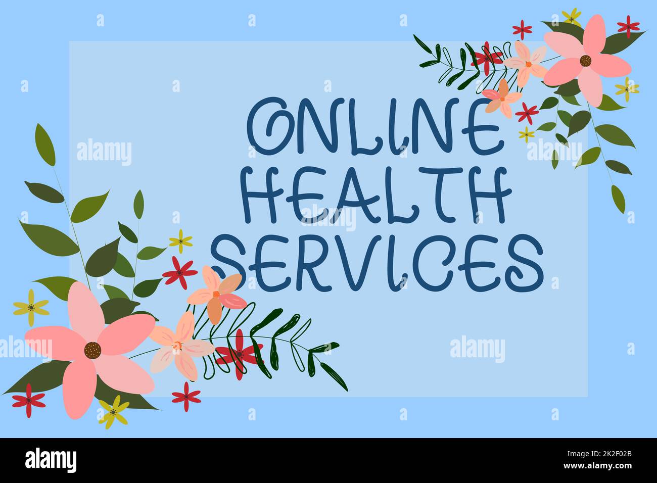 Handschrifttext Online Health Services. Internet-Konzept Gesundheitspraxis unterstützt durch elektronische Prozesse Textrahmen umgeben von verschiedenen Blumen Herzen und Blätter. Stockfoto