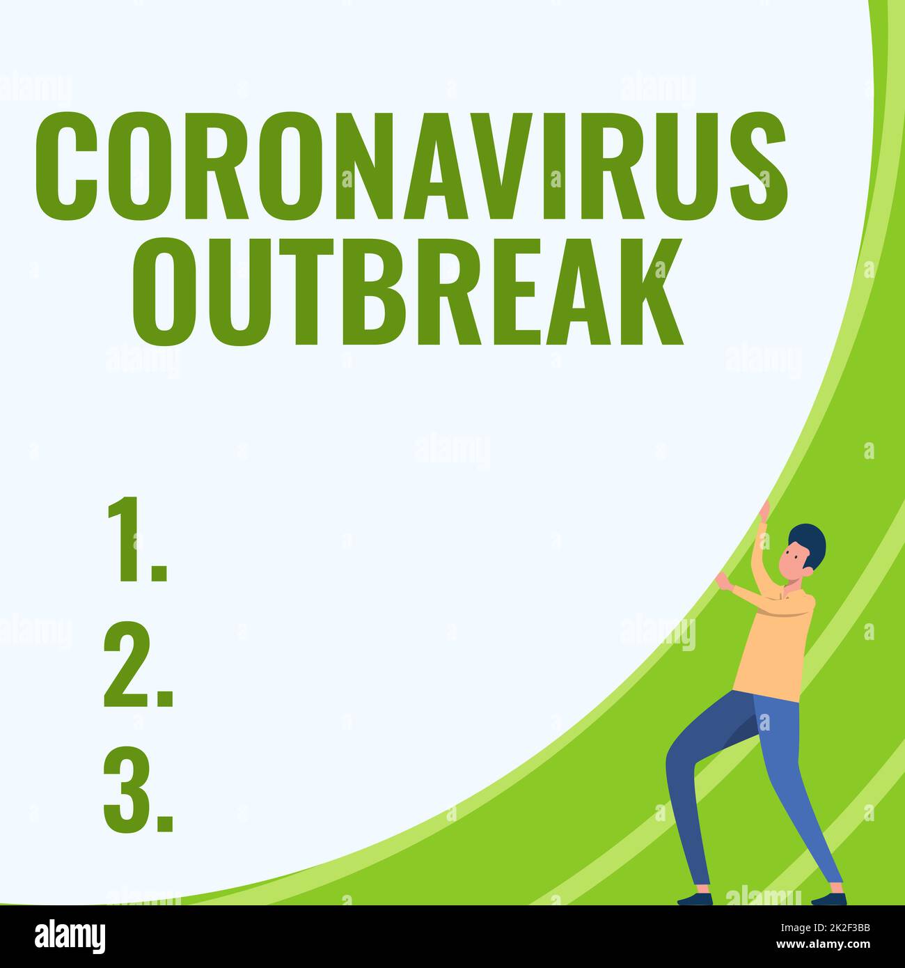 Schild zeigt Coronavirus-Ausbruch an. Konzept bedeutet Infektionskrankheit verursacht durch neu entdeckte COVID19 Gentleman Drawing Stand Push Big Circular Object. Stockfoto