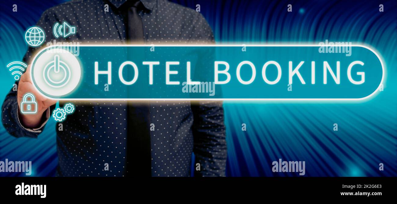 Textschild mit der Anzeige der Hotelbuchung. Business Approach Online-Reservierungen Presidential Suite De Luxe Hospitality Stockfoto