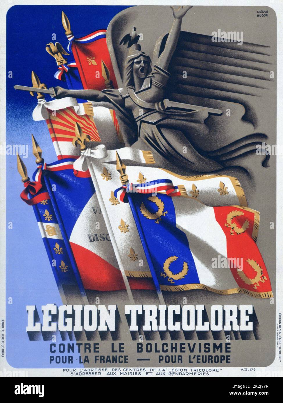 Plakat für die Legion Tricolore, ein erfolgloser Versuch der Vichy-Regierung zwischen Juli und Oktober 1942, eine von den Deutschen unabhängige Kampfeinheit französischer Kollaborateure und Freiwilliger zu schaffen. Stockfoto