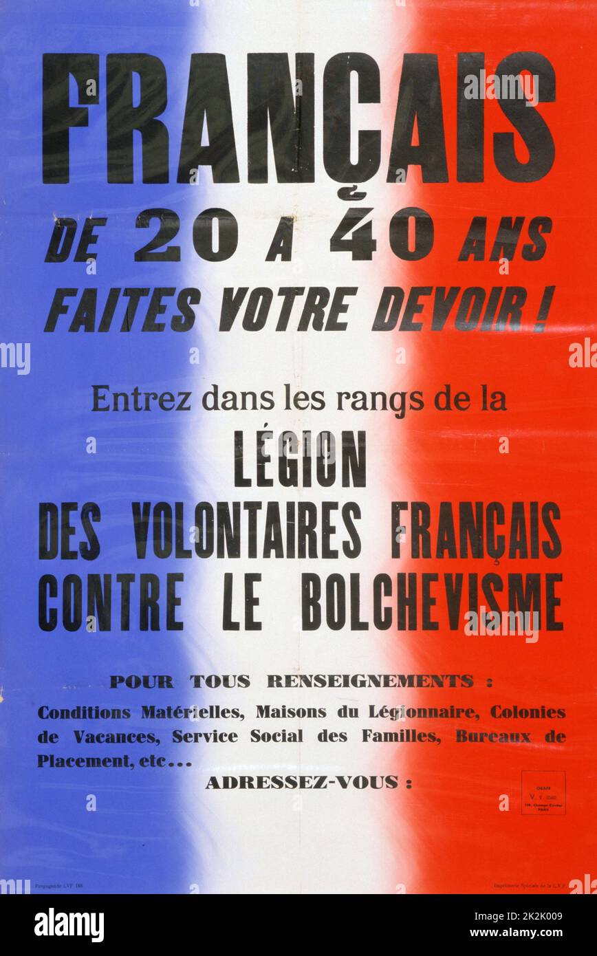 Weltkrieg 1939-1945: Poster aus dem französischen Männer zwischen 20 und 40 die LVF (Legion der französischen Freiwilligen gegen den Bolschewismus), einem kollaborierenden Einheit 1941 gegründet mit den Deutschen zu kämpfen. Frankreich Stockfoto
