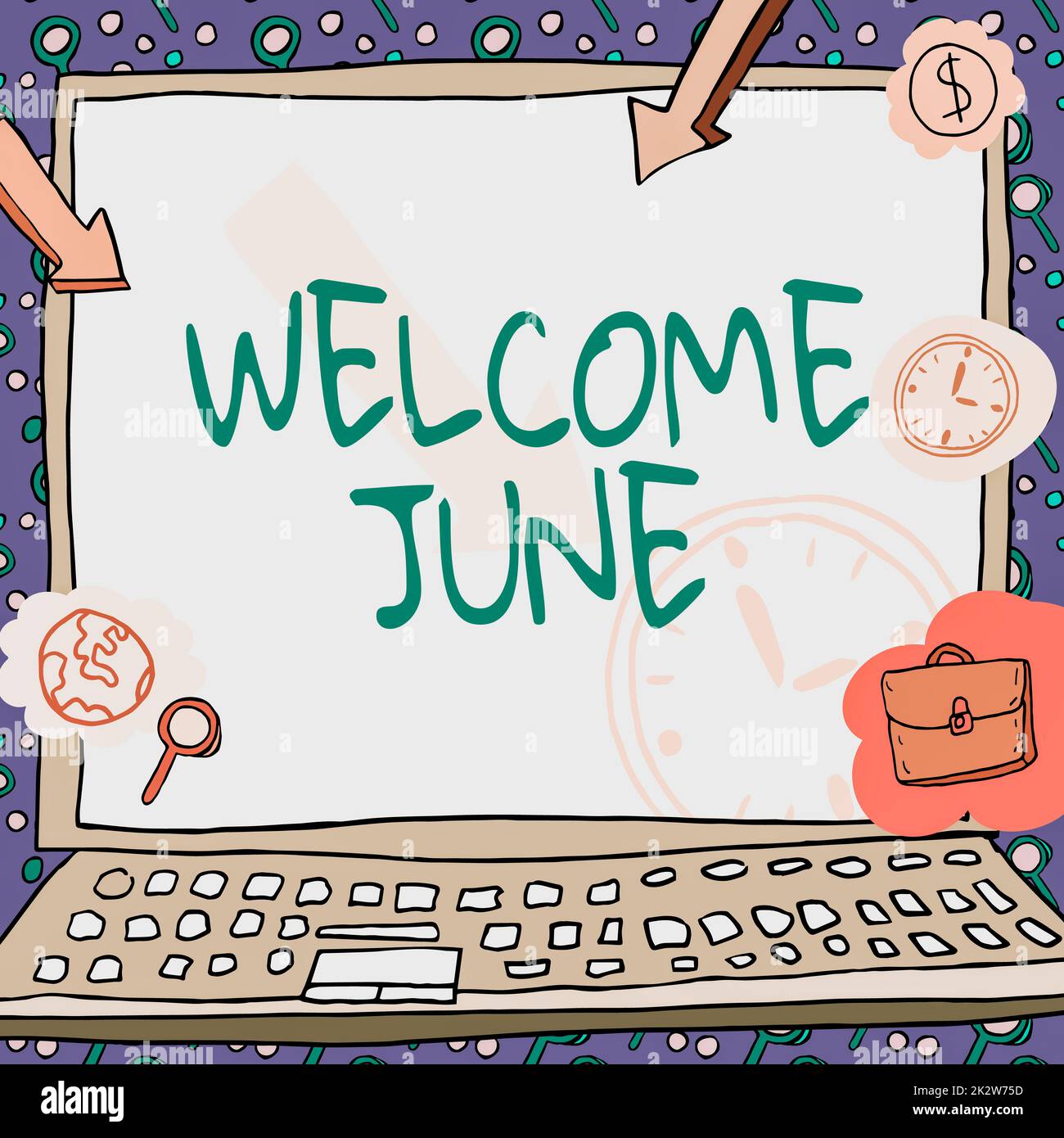 Konzeptionelle Überschrift Willkommen Juni. Internetkonzept Kalender Sechster Monat zweites Quartal dreißig Tage Grußposter dekoriert mit Geldsymbolen, die die Pünktlichkeit der Mitarbeiter anzeigen. Stockfoto