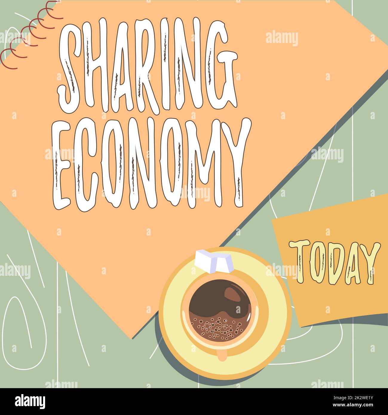 Schild mit der Aufschrift „Sharing Economy“. Business-Idee-Wirtschaftsmodell, das auf dem Zugang zu Waren aus der Tasse auf dem Schreibtisch mit einem Notizbuch basiert, das einen entspannten Arbeitsplatz darstellt. Stockfoto