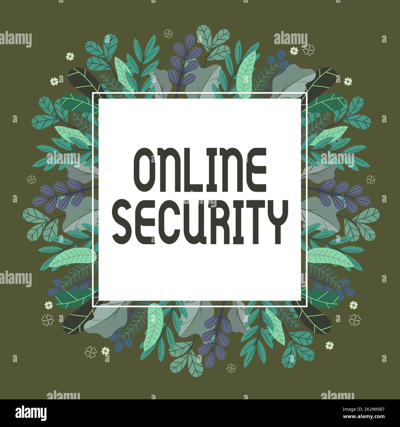 Handschrifttext Online-Sicherheit. Konzeptionelle Fotoregeln zum Schutz vor Angriffen über das Internet Gestell mit farbenfrohen Blumen und Laub, die harmonisch angeordnet sind. Stockfoto