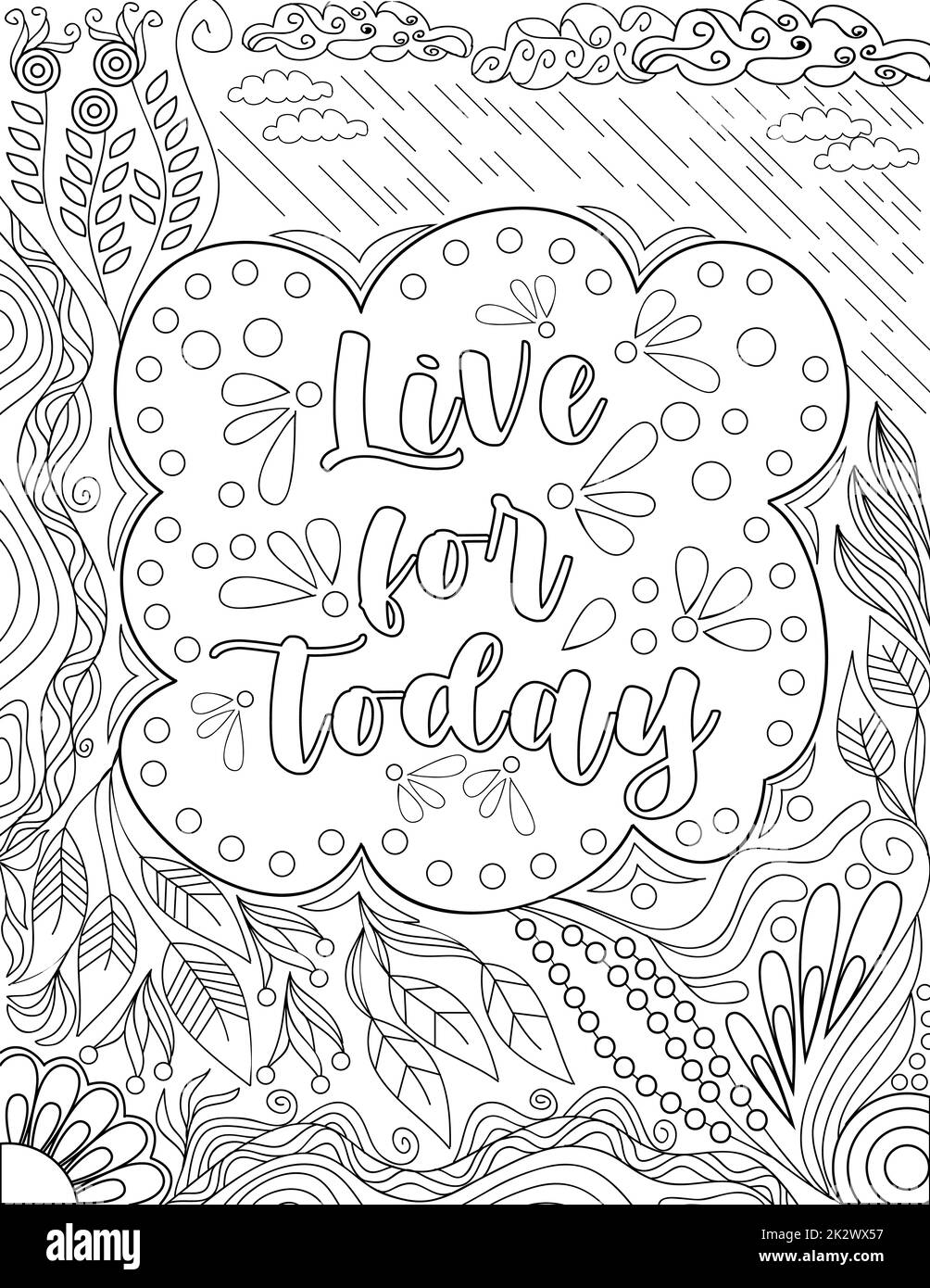 Wunderbare Inspirierende Botschaft Live For Today, Umgeben Von Blumenzeichnung Unter Dem Regen. Super Positive Vibe Note Rund Um Blätter Und Weinreben Unter Den Duschen. Stockfoto