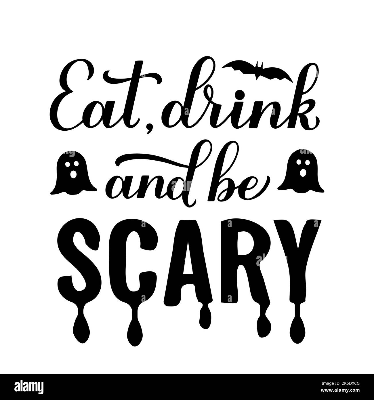 Witziges Halloween-Zitat. Essen, trinken und seien Sie unruhig. Vektorvorlage für Banner, Typografie-Poster, Grußkarte, Party-Einladung, Shirt, Usw. Stock Vektor