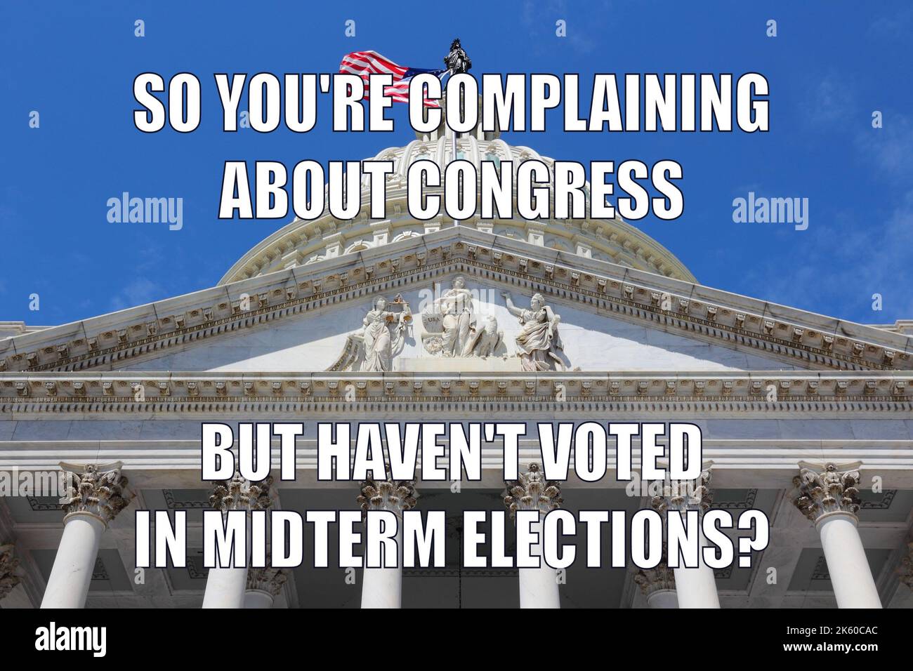 Politisches System der USA lustiges Meme für Social Media Sharing. Humor über die Zwischenwahlen in den USA und die Unzufriedenheit der Nichtwähler im Kongress. Stockfoto