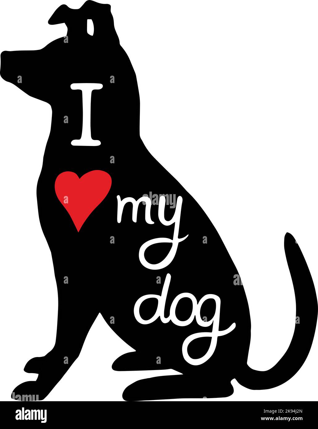 Handgezeichnete Hundehilhouette mit Text: Ich liebe meinen Hund. Schwarze Silhouette auf weißem Hintergrund. Mit Liebe zu Ihrem Hund Stock Vektor
