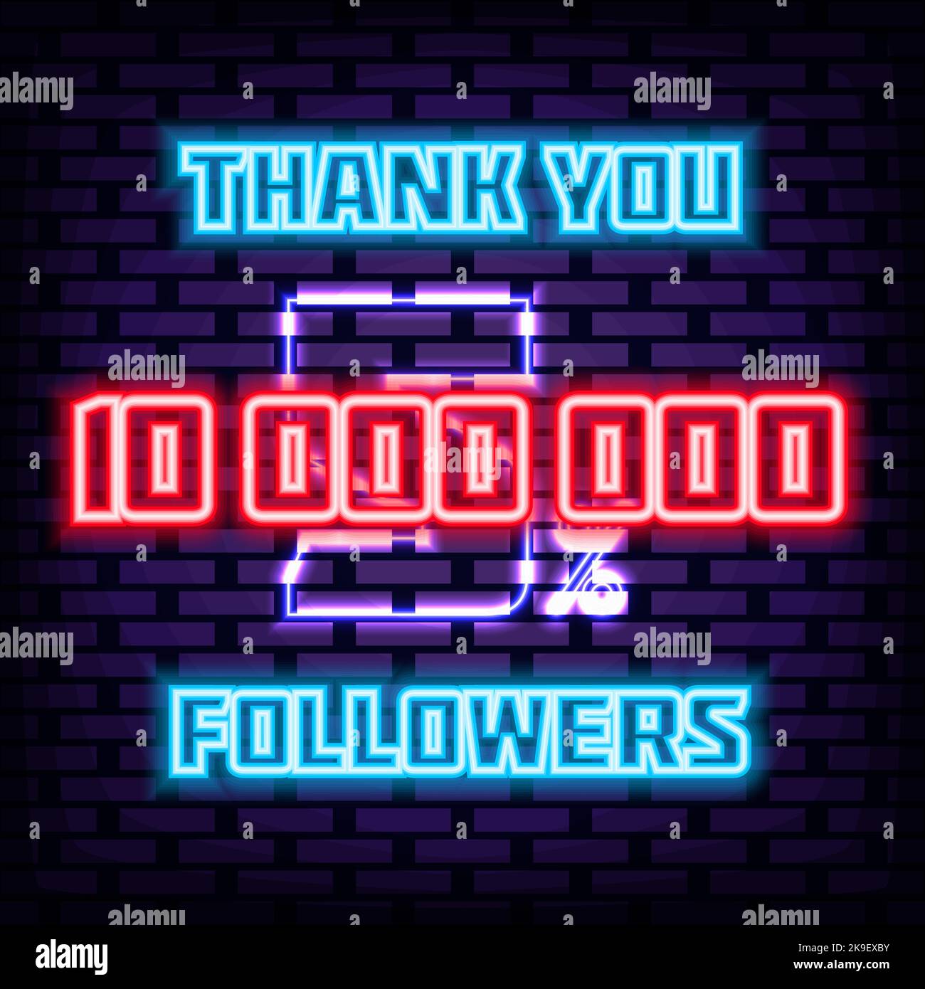 10000000, 10 Millionen Follower Danke Neon Zeichen. Auf Backsteinwand Hintergrund. Nächtliche Abenteuer. Stock Vektor