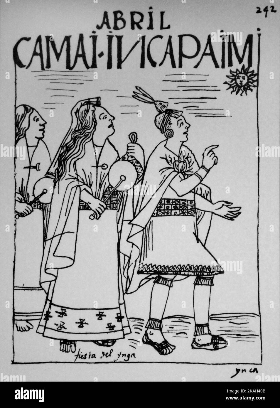 242. April inka-Festival. Der Inka und drei Ehefrauen. Von Felipe Guamán Poma de Ayala (1535-1616). Guaman. Stockfoto