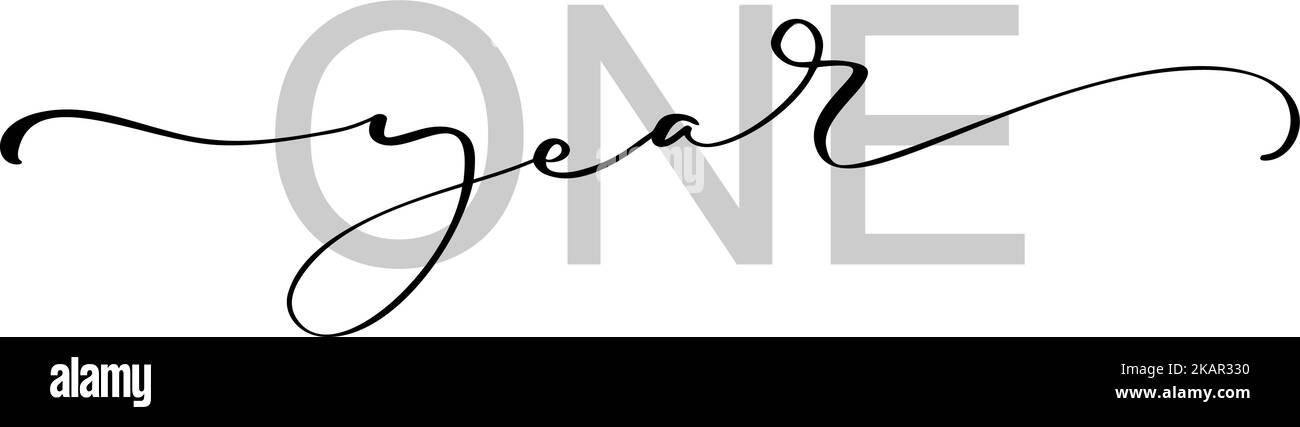 1 Einjahreskarte Schöne Grußkarte Kratztes Kalligraphie Schwarzes Textwort. Handgeschriebener moderner Bürstenschriftzug für Festveranstaltung, Hochzeit, Begrüßung Stock Vektor