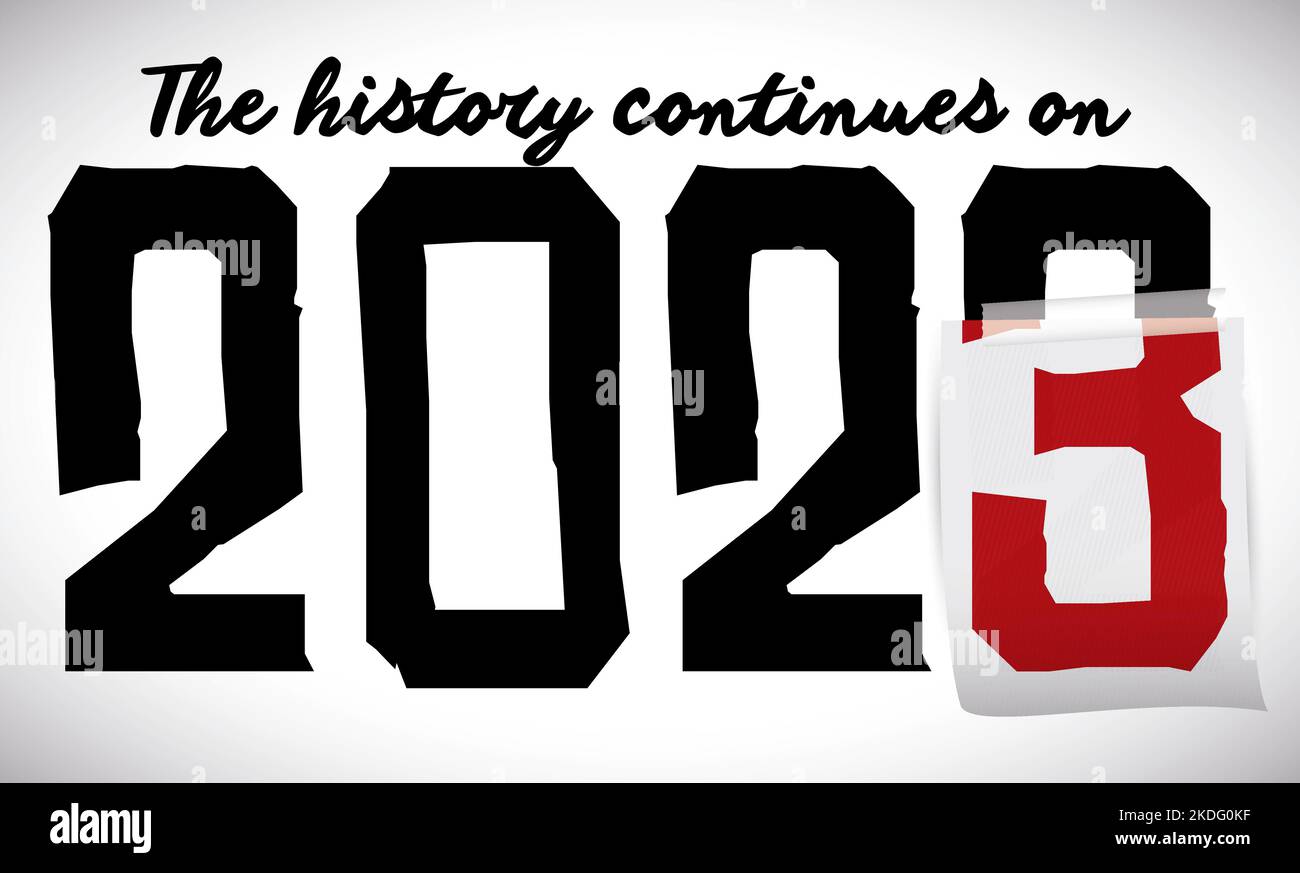Papier mit Klebeband, das die Nummer 2022 bedeckt, mit der Nummer 3 in roter Farbe und Gruß, was bewirbt, dass die Geschichte dieses Jahr 2023 weitergeht. Stock Vektor