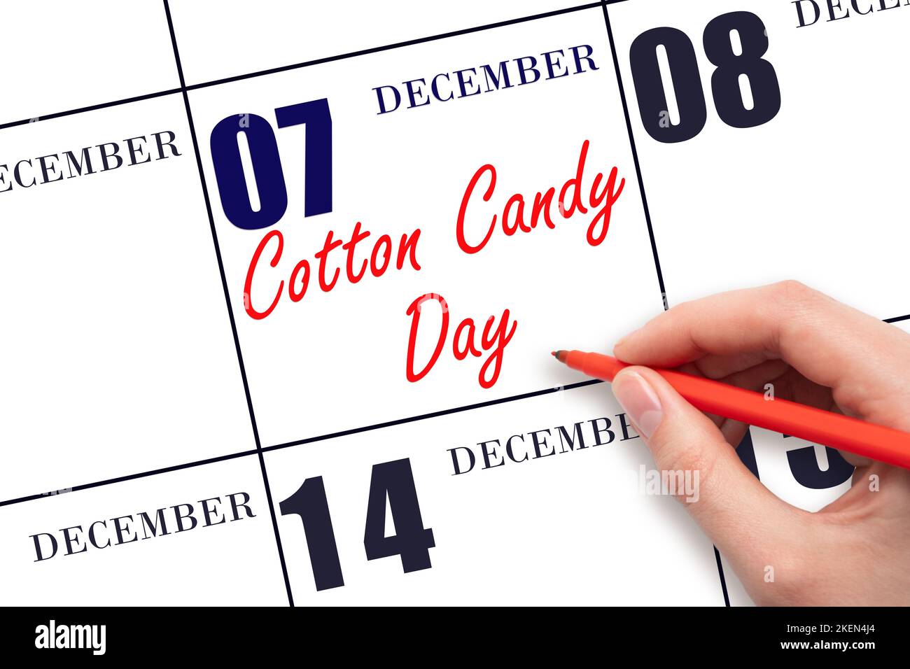 Dezember 7.. Handschriftentext Cotton Candy Day am Kalenderdatum. Speichern Sie das Datum. Urlaub. Tag des Jahres Konzept. Stockfoto