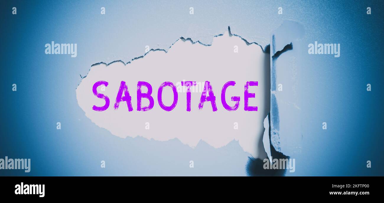Schild mit Sabotage. Business Showcase Zerstörung der Werkzeuge und Materialien eines Arbeitgebers durch Arbeiter Stockfoto