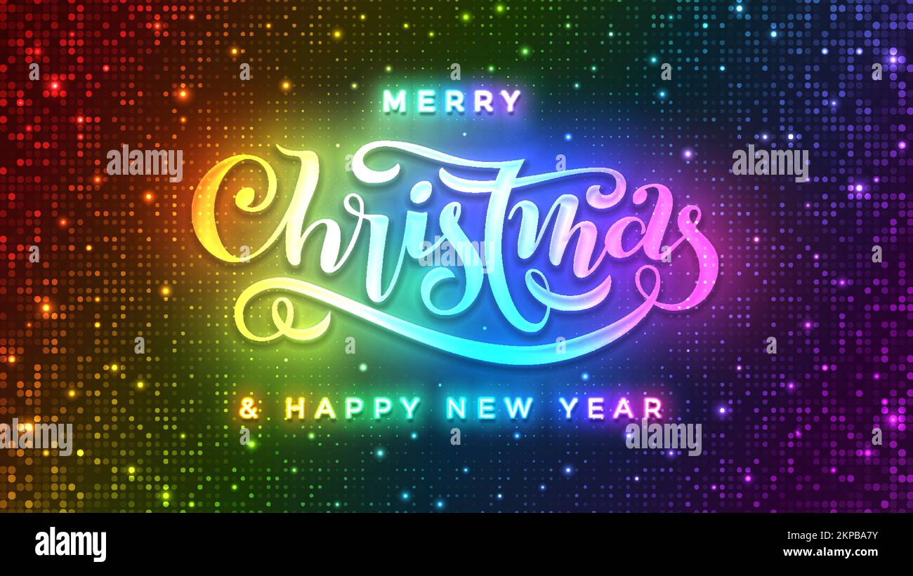 Merry Christmas Happy New Year Handschrift Neonschild. Leuchtendes Nachtbanner mit leuchtendem Regenbogen. Glitzerndes, trendiges Xmas-Poster. Disco Glitzer Neonlicht Weltraumstern Hintergrund Stock Vektor